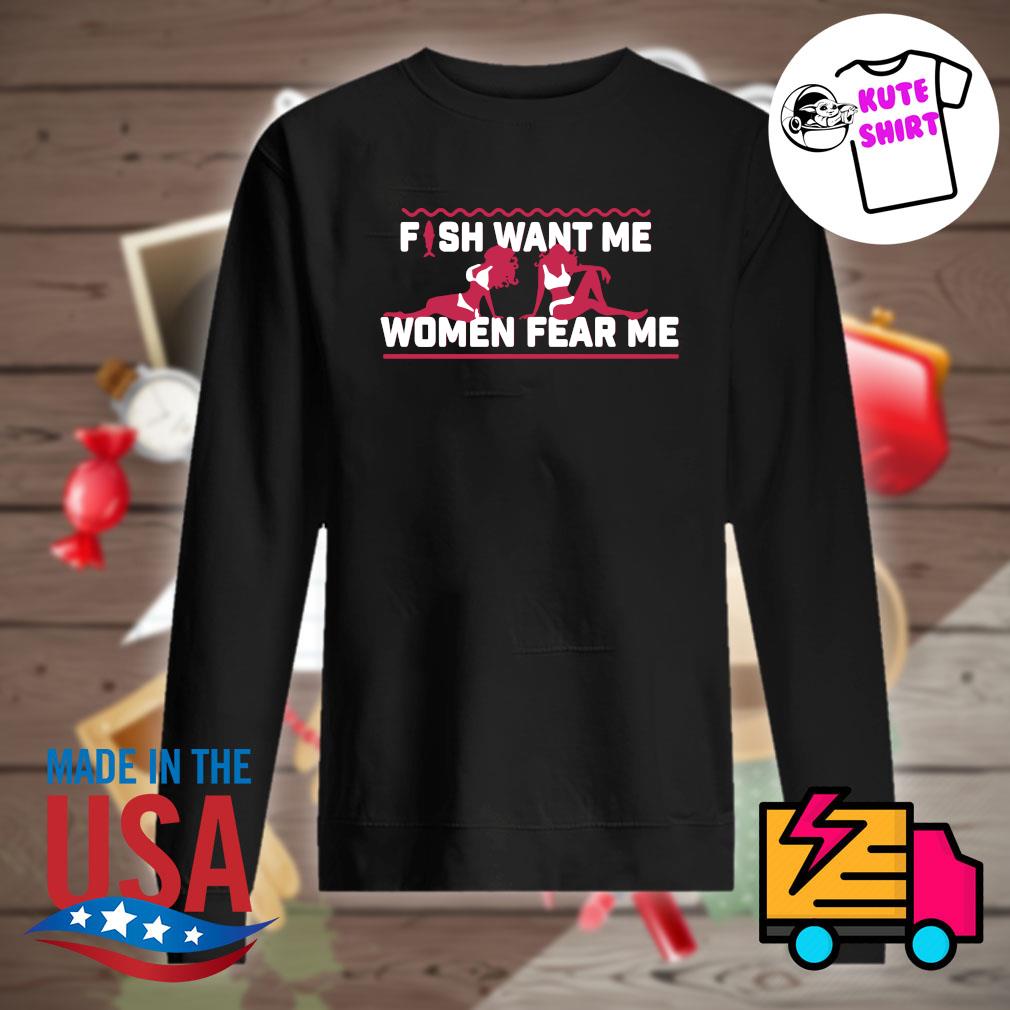 Women Want Me Fish Fear Me Jumper