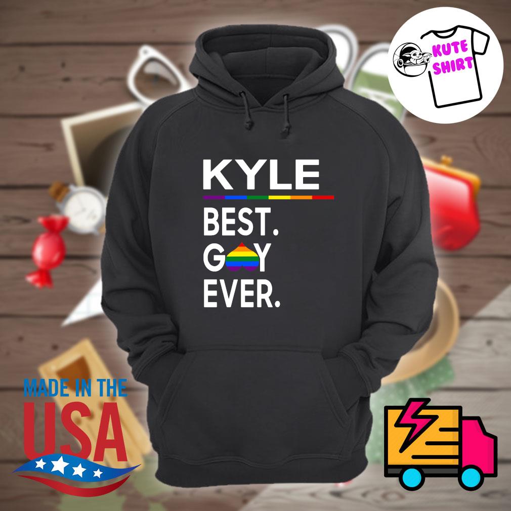 Kyle best gay ever shirt, hoodie, tank top, sweater and long sleeve t-shirt