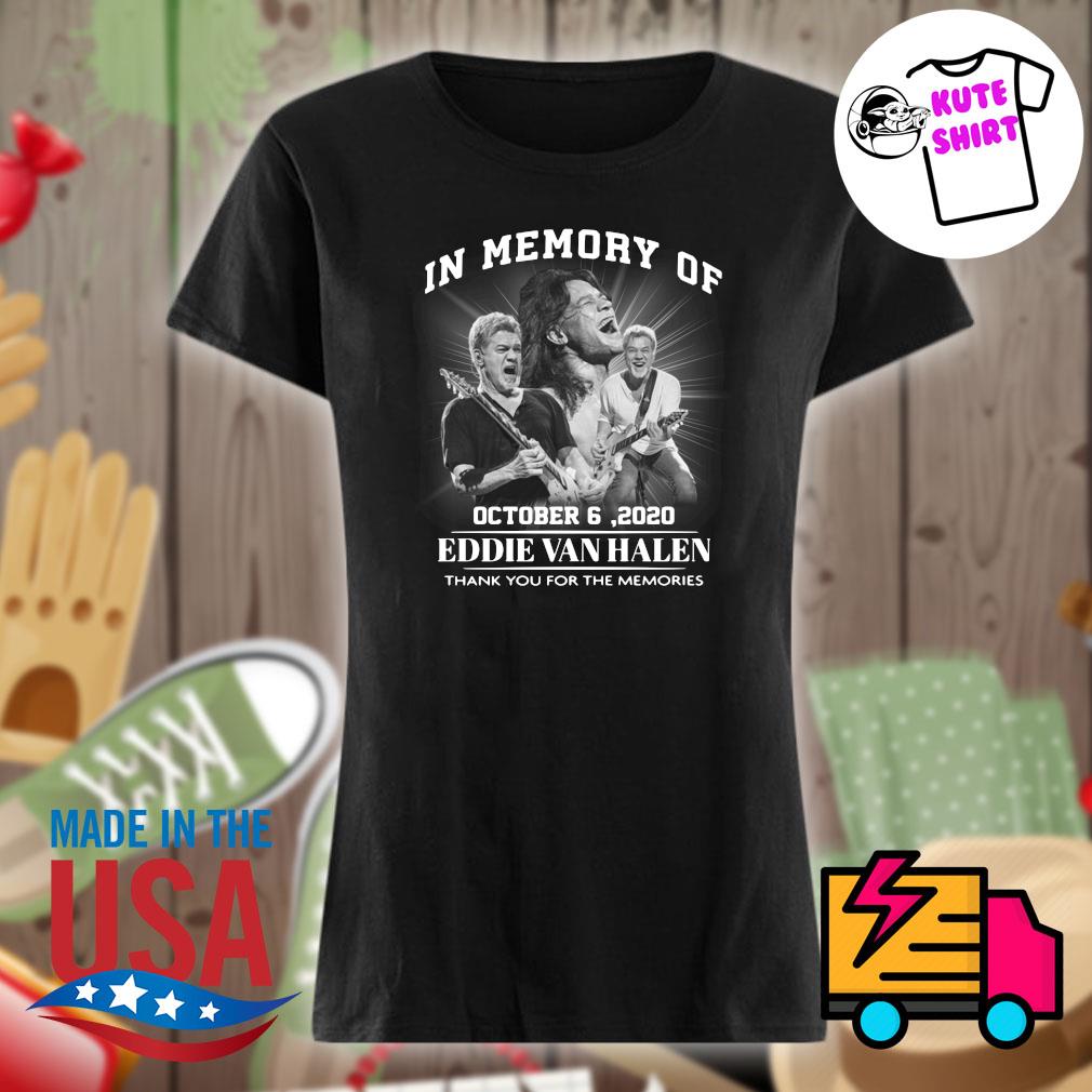 In memory of October 6 2020 Eddie Van Halen thank you for the memories s Ladies t-shirt