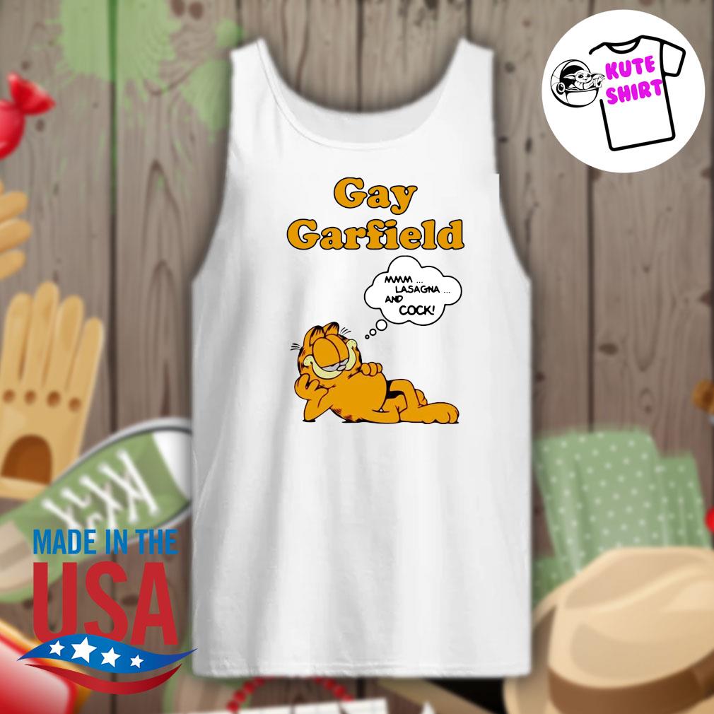 Gay Garfield Mmm Lasagna And Cock Shirt - Bring Your Ideas