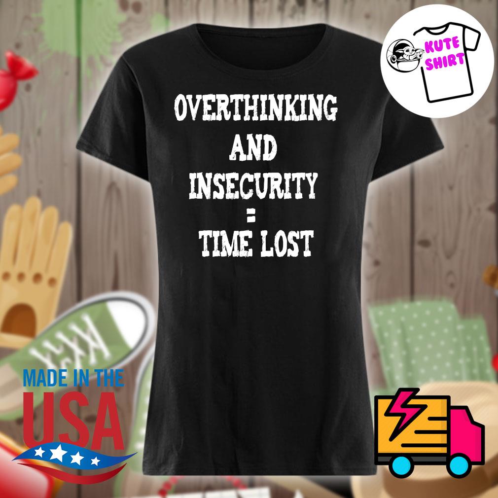 insecurity shirt