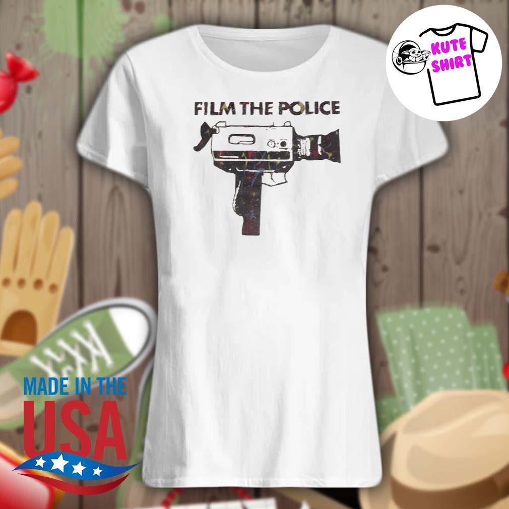 Film the Police s Ladies t-shirt