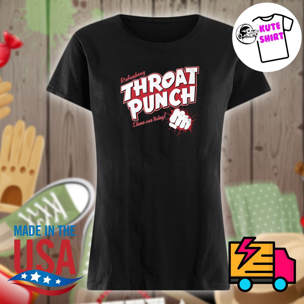 Refreshing throat punch throwback s Ladies t-shirt