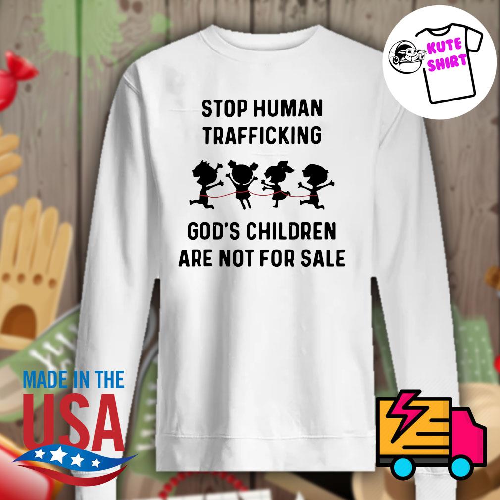Native American Stop human trafficking God's children are not for sale s Sweater