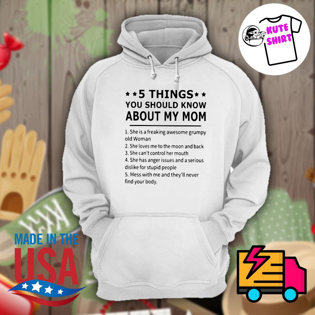 5 Things You Should Know About My Mom Unisex Hoodie lucoin 