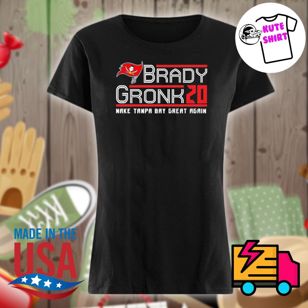 Tom brady gronk 20 make tampa bay great again shirt, hoodie, tank top,  sweater and long sleeve t-shirt