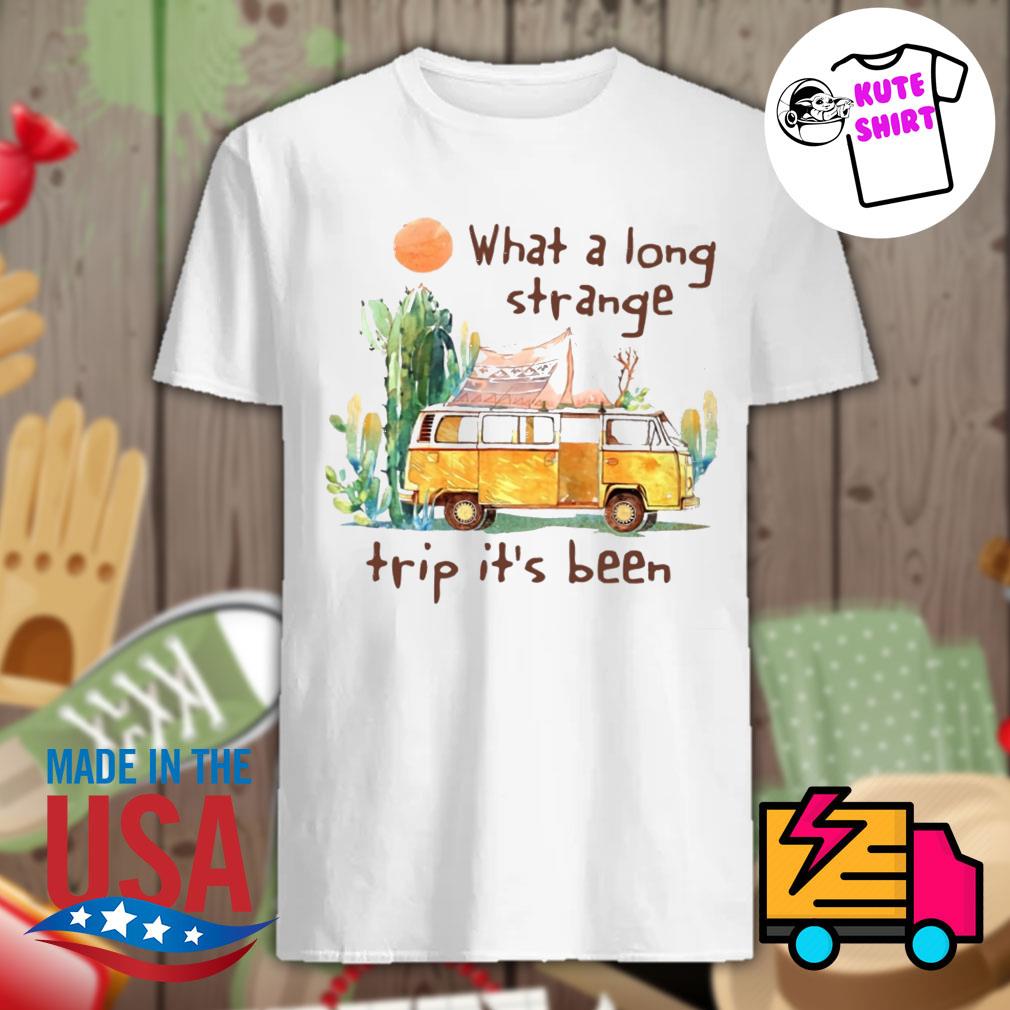 what a long strange trip it's been t shirt
