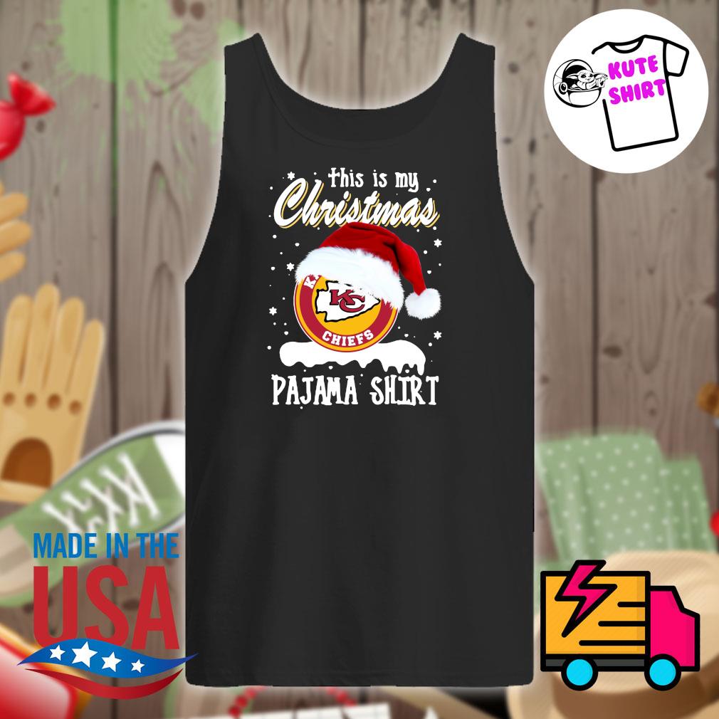 Kansas city chiefs this is my christmas pajama shirt, hoodie, sweater, long  sleeve and tank top