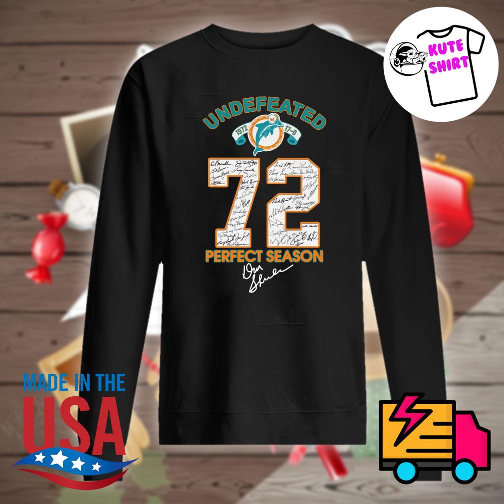 Undefeated 1972 miami dolphins 72 perfect season signatures shirt,Sweater,  Hoodie, And Long Sleeved, Ladies, Tank Top