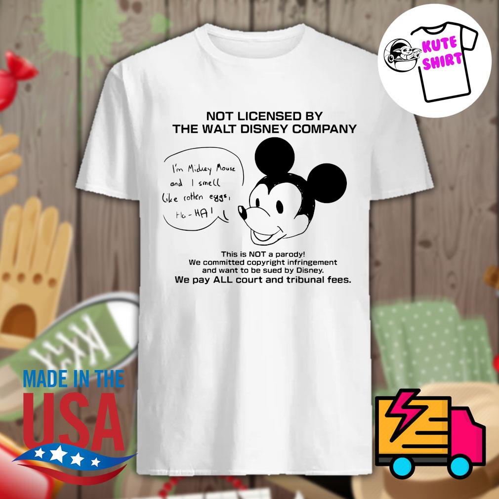 Not Licensed By The Walt Disney Company Shirt, Disney Gifts For