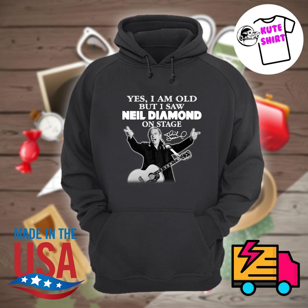 Official Yes I am old but I saw Neil Diamond on stage signatures shirt,  hoodie, sweater, long sleeve and tank top